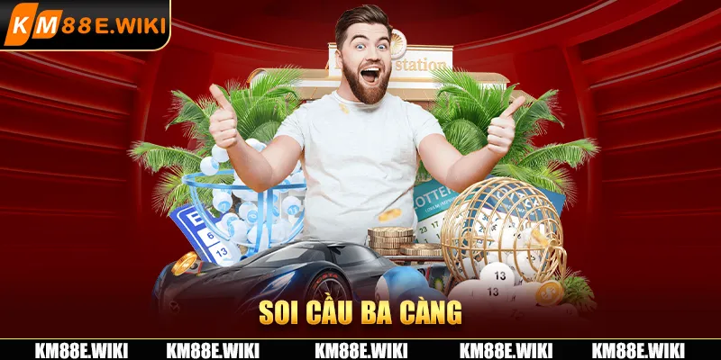 Soi cầu ba càng